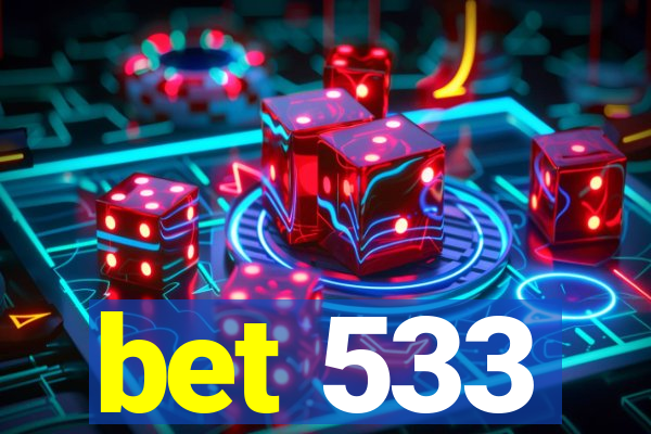 bet 533